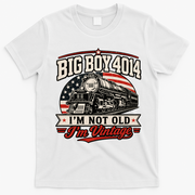 Big Boy 4014 I'm Not Old I'm Vintage T-Shirt - White