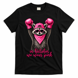 Breast Cancer Awareness In October We Wear Pink Raccoon T-Shirt - Black