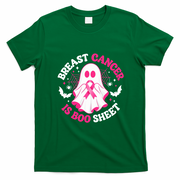 Breast Cancer Is Boo Sheet Funny Halloween Ghost T-Shirt - Irish Green