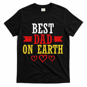 Best Dad On Earth T-Shirt - Black