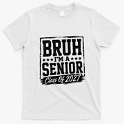 Brush I'm A Senior Class Of 2027 T-Shirt - White