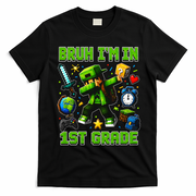 Bruh I'm In 1st Grade First Adventure Back To School T-Shirt - Black