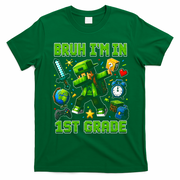 Bruh I'm In 1st Grade First Adventure Back To School T-Shirt - Irish Green