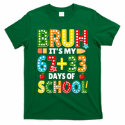 Bruh Its My 67 33 Days Of School Funny 100th Day T-Shirt - Irish Green