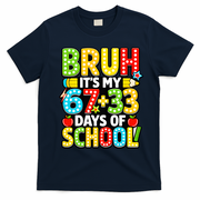Bruh Its My 67 Plus 33 Days Of School 100th Day 6-7 T-Shirt - Navy Blue