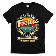 Built In The Forties Original Unrestored 40th Birthday 40s T-Shirt - Black