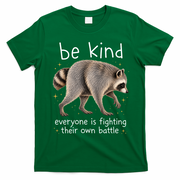 Be Kind Fighting Battle Raccoon Funny Jimothy Joke T-Shirt - Irish Green