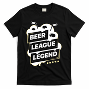 Beer League Legend Hockey Gift T-Shirt - Black