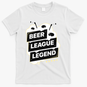 Beer League Legend Hockey Gift T-Shirt - White