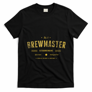 Brew Master Beer Brewing Homebrew Gift For Brewer Brewmaster T-Shirt - Black
