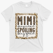 Bleached Mimi Is My Name Spoiling Is My Game Funny Mimi Life Gift T-Shirt - White