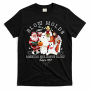 Blow Molds Make Holidays Glow Since 1957 Christmas Halloween T-Shirt - Black