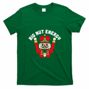 Big Nut Energy Nutcracker Soldier Funny X-Mas T-Shirt - Irish Green