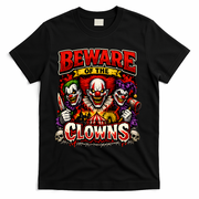 Beware Of The Clowns T-Shirt - Black
