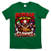 Beware Of The Clowns T-Shirt - Green