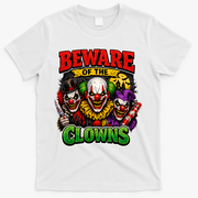 Beware Of The Creepy Clowns Attacks T-Shirt - White