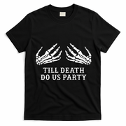 Bachelorette Party Till Death Do Us Party Halloween T-Shirt - Black