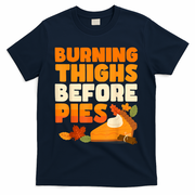 Burning Thighs Before Pies Thanksgiving Turkey Running Trot T-Shirt - Navy