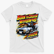 Born To Cruise Woodward 2026 Future  T-Shirt - White