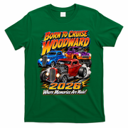 Born To Cruise Woodward 2026 Classic Hot Rods T-Shirt - Irish Green