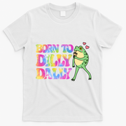 Born To Dilly Dally Playful Frog Fun T-Shirt - White