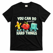 Back To School Gift You Can Do Hard Things Teacher T-Shirt - Black