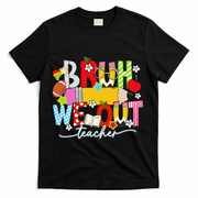Bruh We Out Teacher Summer Last Dat Of School T-Shirt - Black