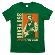 Celebrate 250 Years Of America Abraham Lincoln T-Shirt - Irish Green
