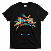 Colorful Autism Awareness Messy Hair Bun Girl T-Shirt - Black