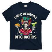 Cinco De Drinko Bitchachos T-Shirt - Navy
