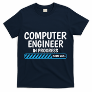 Computer Engineer In Progress Future Computer Engineer T-Shirt - Navy