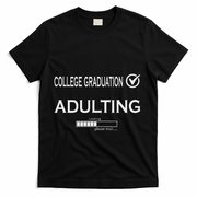 College Graduation Funny Graduate School T-Shirt - Black