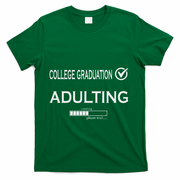 College Graduation Funny Graduate School T-Shirt - Green