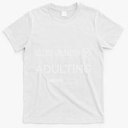 College Graduation Funny Graduate School T-Shirt - White