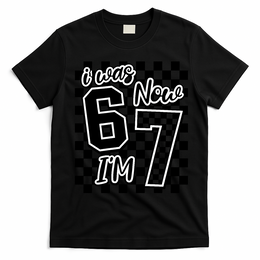 Checkered I Was 6 Now I'm 7 Birthday Seven Years Old T-Shirt - Black
