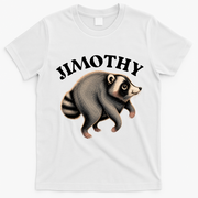 Charming Jimothy Raccoon Gift T-Shirt - White