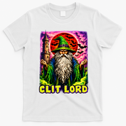 Clit Lord Funny Offensive Wizzard T-Shirt - White