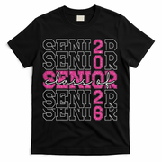 Class Of 2026 Senior 2026 Grad Graduate Graduation 2026 Gift T-Shirt - Black