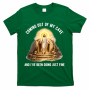 Coming Out My Cave Jesus Resurrection T-Shirt - Green