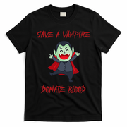 Cute Save A Vampire Donate Blood Vampire Halloween T-Shirt - Black