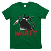 Cat What? Funny Black Cat Murderous Cat With Knife Cool Gift T-Shirt - Green