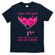 Check Your Boobs Mine Tried To Kill Me Breast Cancer Awareness T-Shirt - Navy Blue