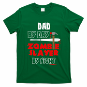 Dad By Day Zombie Slayer By Night Halloween Costume T-Shirt - Irish Green