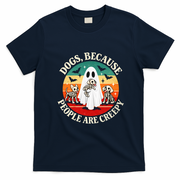 Dogs Because People Are Creepy Spooky Halloween T-Shirt - Navy Blue