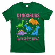 Dinosaurs Didn’t Read T-Shirt - Irish Green