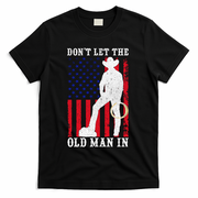 Don't Let The Old Man In Cowboy USA Vintage Flag T-Shirt - Black