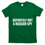 Definitely Not A Russian Spy Costume Halloween Party T-Shirt - Irish Green