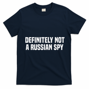 Definitely Not A Russian Spy Costume Halloween Party T-Shirt - Navy Blue