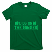 Dibs On The Ginger St Patrick's Day Irish Gingers Redhead T-Shirt - Green