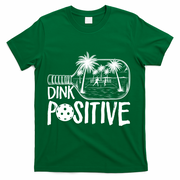 Dink Positive Tropical Pickleball T-Shirt - Green